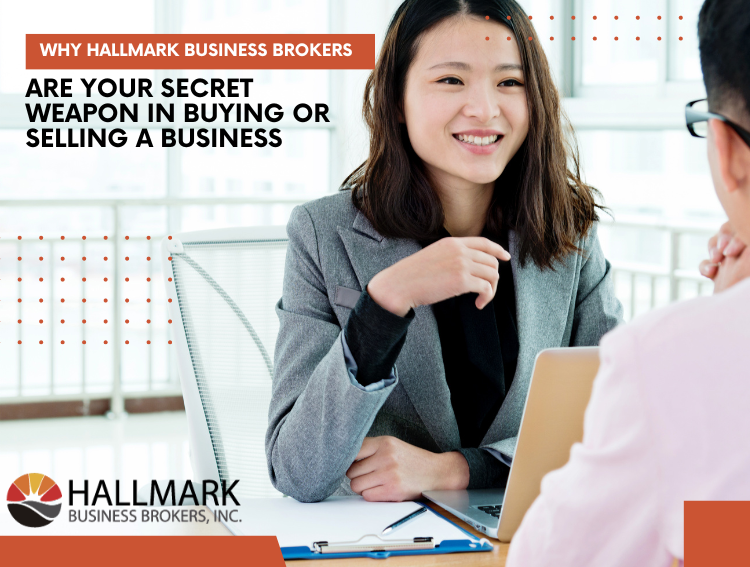 Hallmark Business Brokers Are Your Secret Weapon in Buying or Selling a Business
