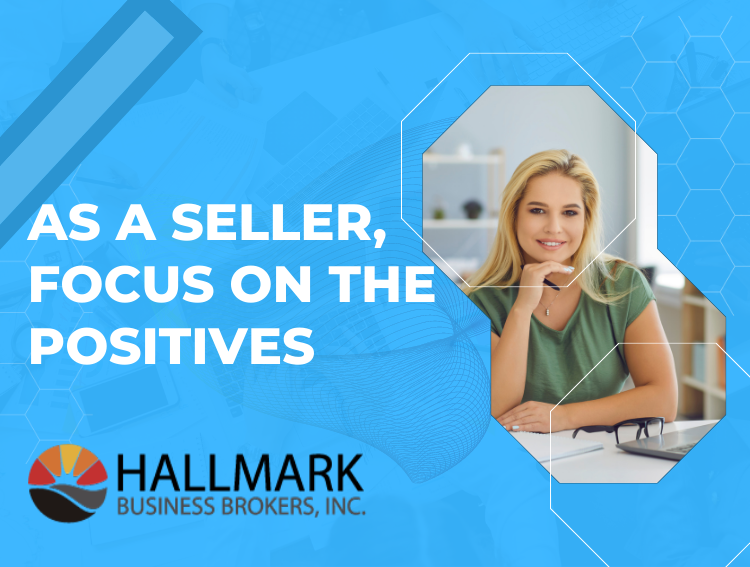 As a Seller, Focus on the Positives